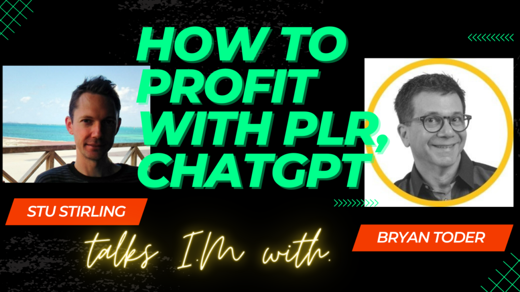 How to make money with PLR Bryan Toder